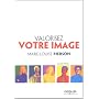 Valorisez votre image de Marie-Louise Pierson