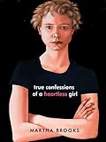 True Confessions of a Heartless Girl