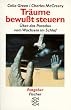 Tr�ume bewu�t steuern. �ber das Paradox vom Wachsein im Schlaf