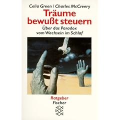 Tr�ume bewu�t steuern. �ber das Paradox vom Wachsein im Schlaf