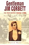 Review Robson Books  / Gentleman Jim Corbett: The Truth Behind a Boxing Legend