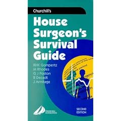 Churchill's House Surgeon's Survival Guide