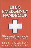 Life's Emergency Handbook: This Book Could Save Your Life - and the Life of Your Family