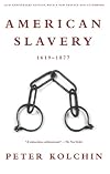 American Slavery: 1619-1877
