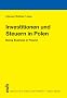 Investitionen und Steuern in Polen: Doing Business in Poland