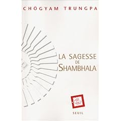 La Sagesse de Shambhala