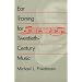 Ear Training for Twentieth-Century Music