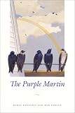 The Purple Martin (The Corrie Herring Hooks Series)