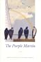 The Purple Martin (Corrie Herring Hooks Series)