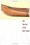 Survival of the Bark Canoe
