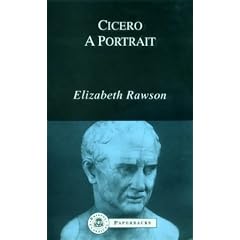 Cicero: A Portrait (Bristol Classical Paperbacks.)