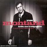 Revue Yves Montand  / Inédits, rares & indispensables - Collection Best Of (2 CD)