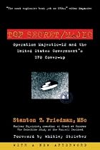 Top Secret/Majic: Operation Majestic-12 and the United States Government's UFO Cover-up