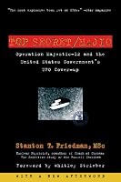 Top Secret/Majic: Operation Majestic-12 and the United States Government's UFO Cover-up