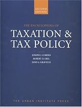 The Encyclopedia of Taxation And Tax Policy