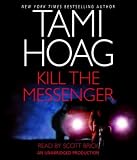 Kill the Messenger