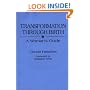 Transformation Through Birth: A Woman's Guide