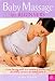 Baby Massage for Beginners (Carroll & Brown parenting book)