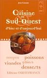 Cuisine du Sud-Ouest d hier et d aujourd hui