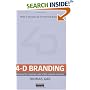 4D Branding: Cracking the Corporate Code of the Network Economy
