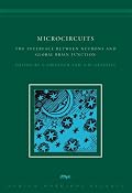 Microcircuits: The Interface between Neurons and Global Brain Function (Dahlem Workshop Reports)