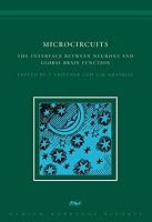 Microcircuits: The Interface between Neurons and Global Brain Function (Dahlem Workshop Reports)