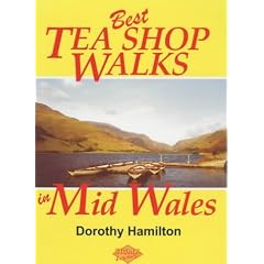 Best Tea Shop Walks in Mid Wales