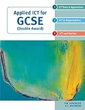 Applied ICT for GCSE (Double Award)