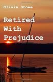Retired With Prejudice