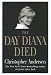 The Day Diana Died