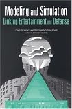  : Modeling and Simulation: Linking Entertainment and Defense