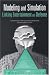 Used : Modeling and Simulation: Linking Entertainment and Defense