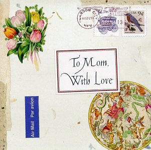 CD-Charts  Search : To Mom, With Love