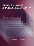 Clinical Manual of Psychiatric Nursing