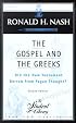 The Gospel and the Greeks: Did the New Testament Borrow from Pagan Thought? (The Student Library)