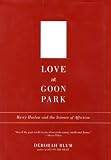  : Love at Goon Park: Harry Harlow and the Science of Affection