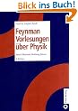 Feynman Vorlesungen �ber Physik, 3 Bde., Bd.1, Mechanik, Strahlung und W�rme