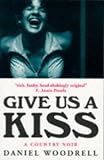 Give Us a Kiss