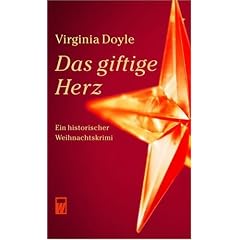 Das giftige Herz. Ein historischer Weihnachtskrimi