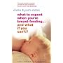 What to Expect When You're Breastfeeding...And What If You Can't?