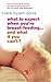 What to Expect When You're Breastfeeding...And What If You Can't?