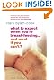 What to Expect When You're Breastfeeding...And What If You Can't?