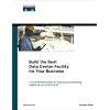 Build the Best Data Center Facility for Your Business