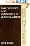 Law, Violence, and Community in Classical Athens (Key Themes in Ancient History)