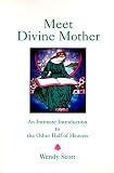 Meet Divine Mother