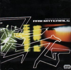CD-Charts  Search : Raw Materials: Joints from the UK Hip-Hop Underground