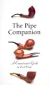 Pipe Companion: A Connoisseur's Guide