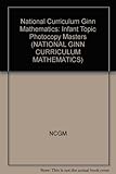 Ginn mathematics. Infant : topic photocopy masters