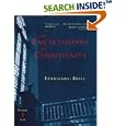 The Encyclopedia of Christianity, Volume 1 (A-D) by Erwin Fahlbusch, Geoffrey W. Bromiley, David B. Barrett, and Jan Milic Lochman