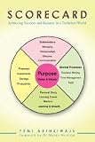 Scorecard: Achieving Success and Balance in a Turbulent World